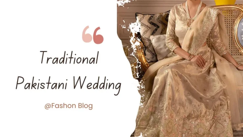 A Guide to A Traditional Pakistani Wedding!