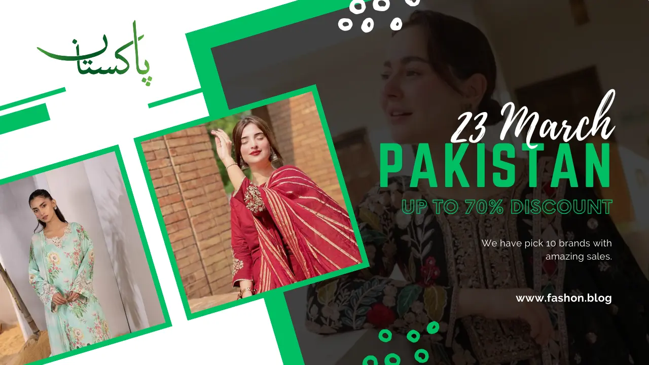 PAKISTAN DAY SALE 2024 – TOP TEN BRANDS