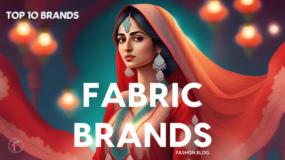 Top 10 Unstitched Fabric Brands in Pakistan